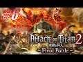 Attack on Titan 2: Final Battle | Let's Play #6 | Audio weirdness
