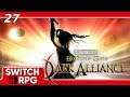 Baldur's Gate: Dark Alliance - Nintendo Switch Gameplay - Episode 27