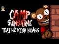 Camp Sunshine - Đi trại hè nhưng KHÔNG VUI như tôi nghĩ | Cốt truyện game | Mọt Game