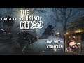 Day 8 of The Sinking City - Live with Oxhorn
