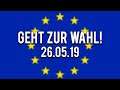 Geht wählen! - Europawahl am 26.05.2019