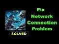 How To Fix Vampire's Fall App Network Connection Error Android & Ios - Solve Internet Connection