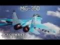 Shadow No More: MiG-35 Test Flight - Ace Combat 7
