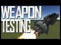 STOCK WEAPON TESTING part 1  \  KSP 1.11  \  Kerbal Space Program