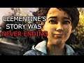 Why Clementine’s story was never coming to an end