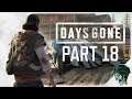 Days Gone Gameplay Walkthrough Part 18 - "I've Pulled Weeds Before" (Let's Play)