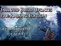 MHW Iceborne - Fall 2019 Build Updates - Pre-Rajang Edition