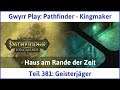 Pathfinder - Kingmaker Teil 381: Geisterjäger - Let's Play|Deutsch