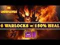 6x Warlocks & Call It A Day Lads | Damage Dealt = 150% Heal For 3 Seconds | Dota Underlords