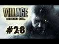 Let's Platinum Resident Evil 8 Village #28 - Ethan's Death