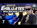Nico Evaluates - Mega Man: Rock N Roll (Episode 7, INSTA KILLING THE BULB!)