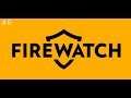 Firewatch 파이어 워치  #6