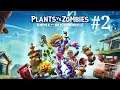 Plants vs. Zombies: Battle for Neighborville - Part 2
