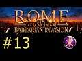 Rome: Total War: Barbarian Invasion - Part 13