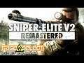 Sniper Elite V2 Remastered - (The Dojo) Let's Play