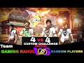 4vs4 CUSTOM MATCH CHALLENGE - Team GAMING RAHUL & RANDOM PLAYERS || FREE FIRE ||#BangladeshServer