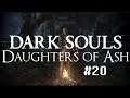 สู่ Anor Londo - Dark Souls Daughters Of Ash #20