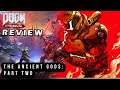 Doom Eternal: The Ancient Gods Part Two Is The Perfect Conclusion To The Series
