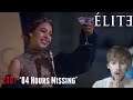 Elite Season 2 Episode 7 - '84 Hours Missing' Reaction