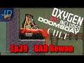 Ep39 Rewan NOT in space | Oxygen Not Included RIME Dooms Day Cult