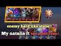 Fight the fate Draft pick! pick Nata anyway | Top global Natalia Gameplay