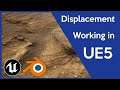 How to use Displacement in Unreal Engine 5