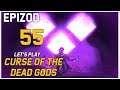 Let's Play Curse of the Dead Gods - Epizod 55