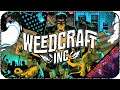 Weedcraft Inc [СИНБ] - Огородник домосед