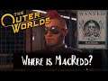 Who Goes There - The Outer Worlds (Where is MacRedd? )