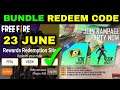 CUSTOM AND BUNDLE REDEEM CODE FREE FIRE 23 JUNE | Today Redeem Code Free Fire INDIA