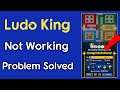 How To Fix Ludo King App Not Working Problem Solved - Ludo King Work Nahi Kar Raha Hai