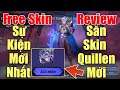 Liên quân Free skin hoàn toàn mới và Review sự kiện săn skin Quillen SS - Trang phục được nâng cấp
