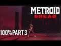 Metroid Dread 100% Walkthrough - Part 3