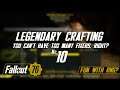 Fallout 76 Legendary Crafting #10 - You Can't Have Too Many Fixers