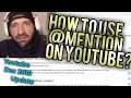 HOW TO USE @MENTION / SHOUTOUT A CREATOR NEW FEATURE / features dec 2023 mention | Youtube YT Video