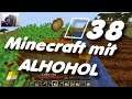 Minecraft mit ALHOHOL #38 -- Ein müder Horsti stript sein Ding --