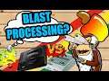 THE GREAT POWER OF BLAST PROCESSING