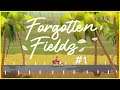 This game is so chill! | Forgotten Fields (Part 1)