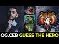 Guess the Hero — CEB Offlane vs TOP 4 MMR