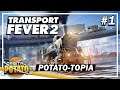 IT'S FINALLY HERE! - Transport Fever 2 - NEW Transport Management Strategy Game - Episode #1