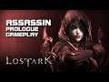 Lost Ark - Assassin Prologue Gameplay - (New Main Class) - PC - F2P - KR
