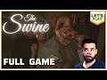 The Swine | Full Game [PC - 1080p60]