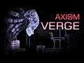 [2021-08-08] Futureman - Axiom Verge