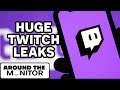 Around the Monitor 10/8 - Twitch has a HUGE Leak that Revealed its Secrets