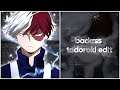 badass todoroki edit (plot-twist) | that's a fact | saige.mp4