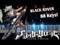 Black Rover / Black Clover OP Piano 88 keys / Neil Dragneel
