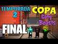 Copa Gang Beasts : GRANDE FINAL Temp.2