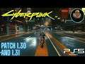 Cyberpunk 2077 Patch 1.30/1.31 PS5 Gameplay