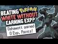 HOW EASILY CAN YOU BEAT POKEMON WHITE WITHOUT EXP?
