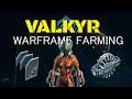 How To Get Valkyr Warframe Parts